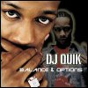 DJ Quik Balance & Options