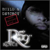 Royce Da 5`9" Build & Destroy (The Lost Sessions)