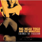 Big Head Todd & The Monsters Crimes Of Passion