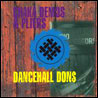 Chaka Demus & Pliers Dancehall Dons (CD1)