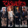 The Casualties Die Hards