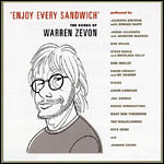 Ry Cooder Enjoy Every Sandwich: The Songs Of Warren Zevon