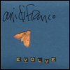 Ani Difranco Evolve