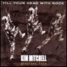 Kim Mitchell Fill Your Head With Rock (Greatest Hits)