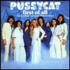 Pussycat First Of All