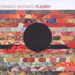 Franco Battiato Fleurs 3