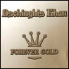 Dschingis Kahn Forever Gold