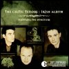 The Celtic Tenors Irish Album