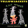 Yellowjackets Live Wires