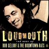 The Boomtown Rats Loudmouth : Best Of The Boomtown Rats