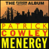 Patrick Cowley Menergy (Fusion Records Album)