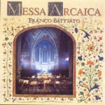 Franco Battiato Messa Arcaica