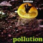 Franco Battiato Pollution