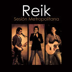 Reik Sesion Metropolitana