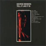 George Benson Tell It Like It Is