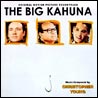 Christopher Young The Big Kahuna