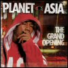 Planet Asia The Grand Opening