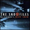 Mark Snow The Snow Files: Film Music of Mark Snow