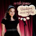 Norah Jones Thinking About You