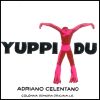 Adriano Celentano Yuppi Du (Colonna Sonora Originale)