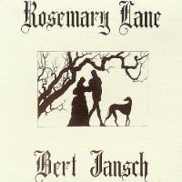 Bert Jansch Rosemary Lane