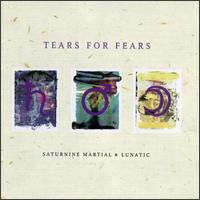 Tears For Fears Saturnine Martial And Lunatic