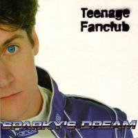 Teenage Fanclub Sparky`s Dream (EP)