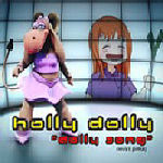 Holly Dolly Dolly Song