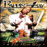 Rappin` 4-Tay 4 Tha Hard Way