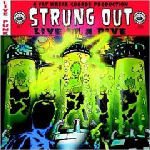 Strung Out Live In A Dive