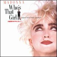 MADONNA Who`s That Girl