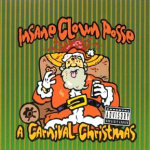 Insane Clown Posse A Carnival Christmas