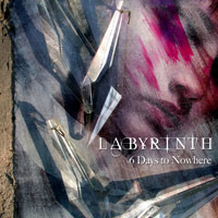 Labyrinth 6 Days To Nowhere