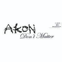 Akon Don`t Matter