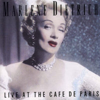 Marlene Dietrich Live At The Cafe De Paris