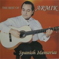 Armik Spanish Memories