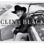 Clint Black Spend My Time