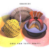 Squeeze Cosi Fan Tutti Frutti