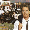 Huey Lewis And The News Sports