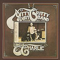 Nitty Gritty Dirt Band Uncle Charlie And His Dog Teddy