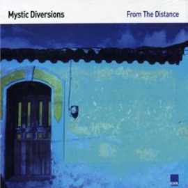 Mystic Diversions From The Distance