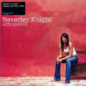 Beverley Knight Affirmation