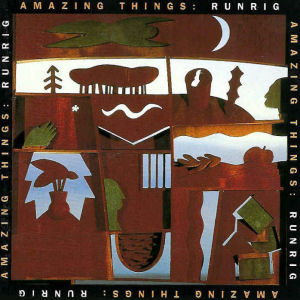 Runrig Amazing Things