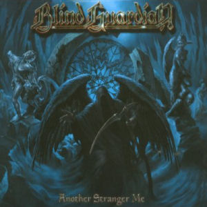 Blind Guardian Another Stranger Me