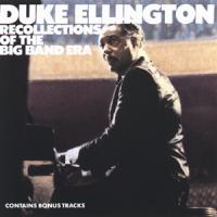 ELLINGTON Duke Recollections Of The Big Band Era