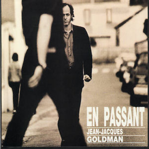 Jean Jacques Goldman En Passant