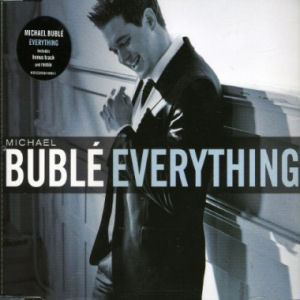 Michael Buble Everything