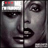 David Guetta Feat. Chris Willis Fuck Me I`m Famous