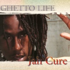 Jah Cure Ghetto Life