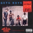 Geto Boys Grip It! On That Other Level